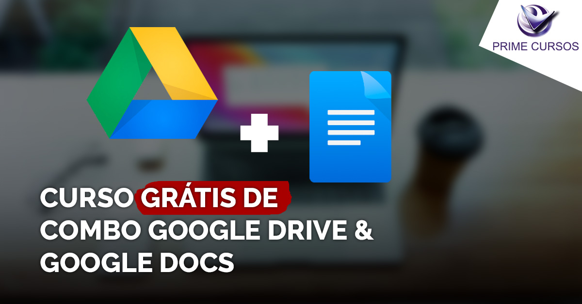 Curso de Combo Drive + Google Docs
