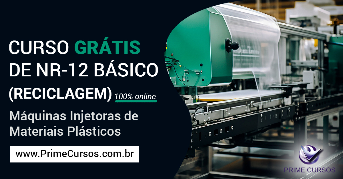 Curso de NR 12 Básico - Segurança no Trabalho em Máquinas Injetoras de Materiais Plásticos